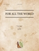 For All the World (Hard Copy) - TTB004-HC