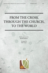 From the Cross, Through the Church, to the World 