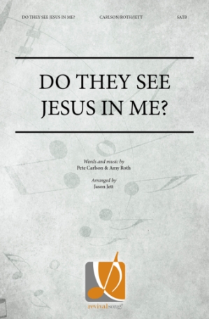 Do They See Jesus in Me? 