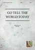 Go Tell the World Today (Hard Copy) 