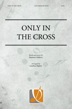 Only in the Cross 