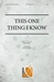 This One Thing I Know - SATB046