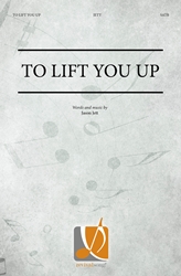 To Lift You Up 