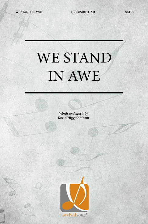 We Stand in Awe 