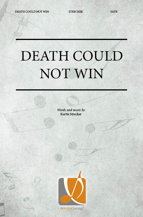 Death Could Not Win 
