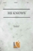 He Knows - SATB063