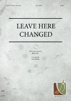 Leave Here Changed 